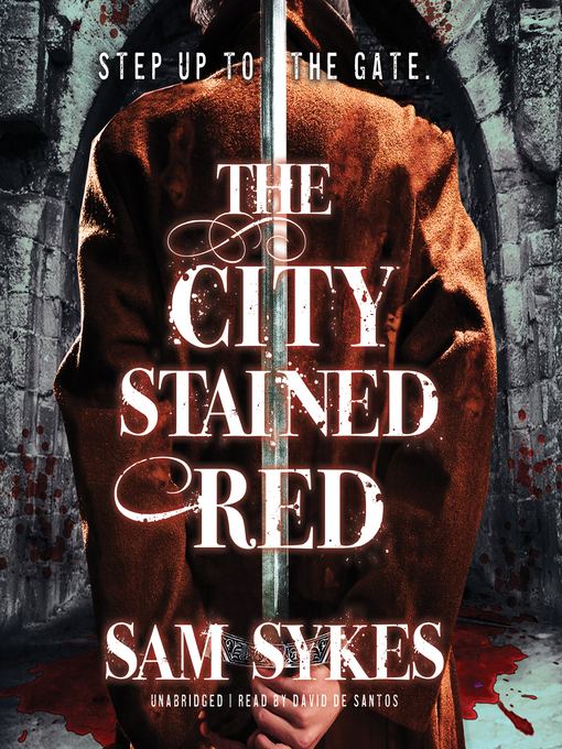 Title details for The City Stained Red by Sam Sykes - Available